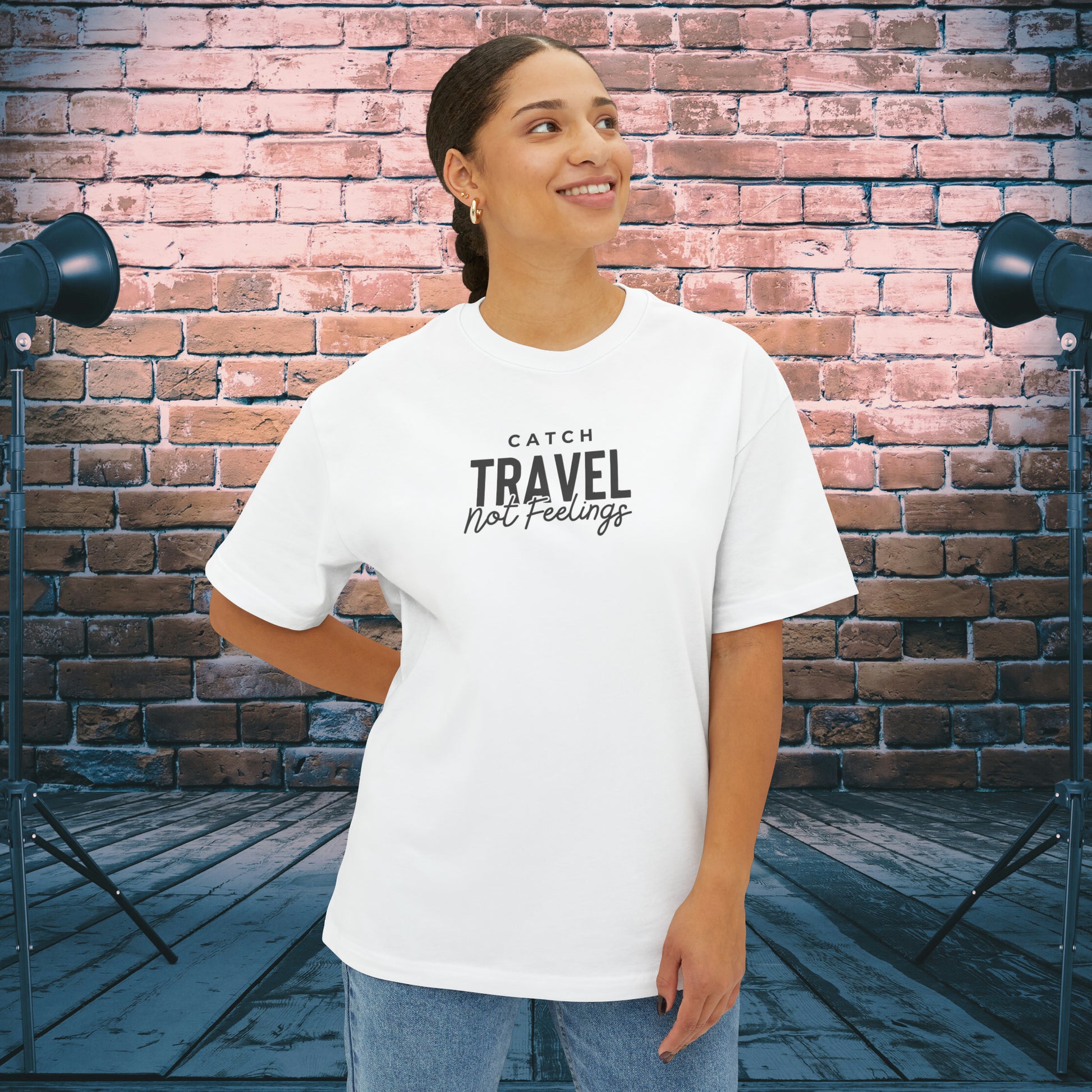 Catch Travel Not Feelings Oversized Boxy TShirt White