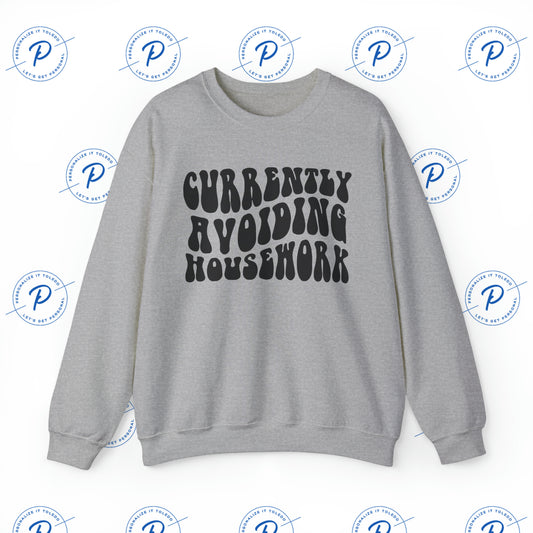 Currently Avoiding Housework Sweatshirt - Funny Sweatshirts For Women - Retro Sweatshirts For Ladies