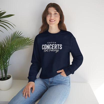 Catch Concerts Not Feelings Heavy Blend™ Crewneck Sweatshirt Navy