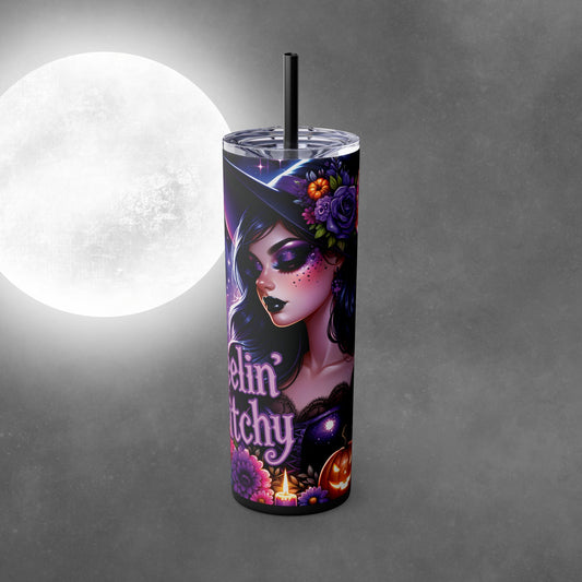 Feelin Witchy Halloween 20oz Skinny Tumbler with Straw - Halloween Tumbler