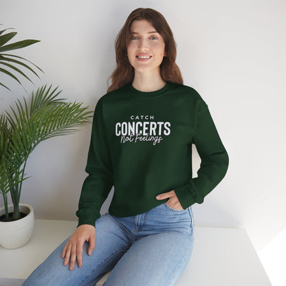 Catch Concerts Not Feelings Heavy Blend™ Crewneck Sweatshirt Forest Green
