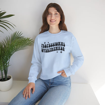 Professional Overthinker Sweatshirt - Ponder Pro Cozy Blend Sweatshirt - Funny Ladies Sweatshirt