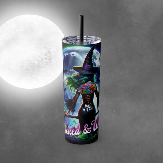 Wicked & Wild Bad Witch Halloween 20oz Skinny Tumbler with Straw - Halloween Tumbler