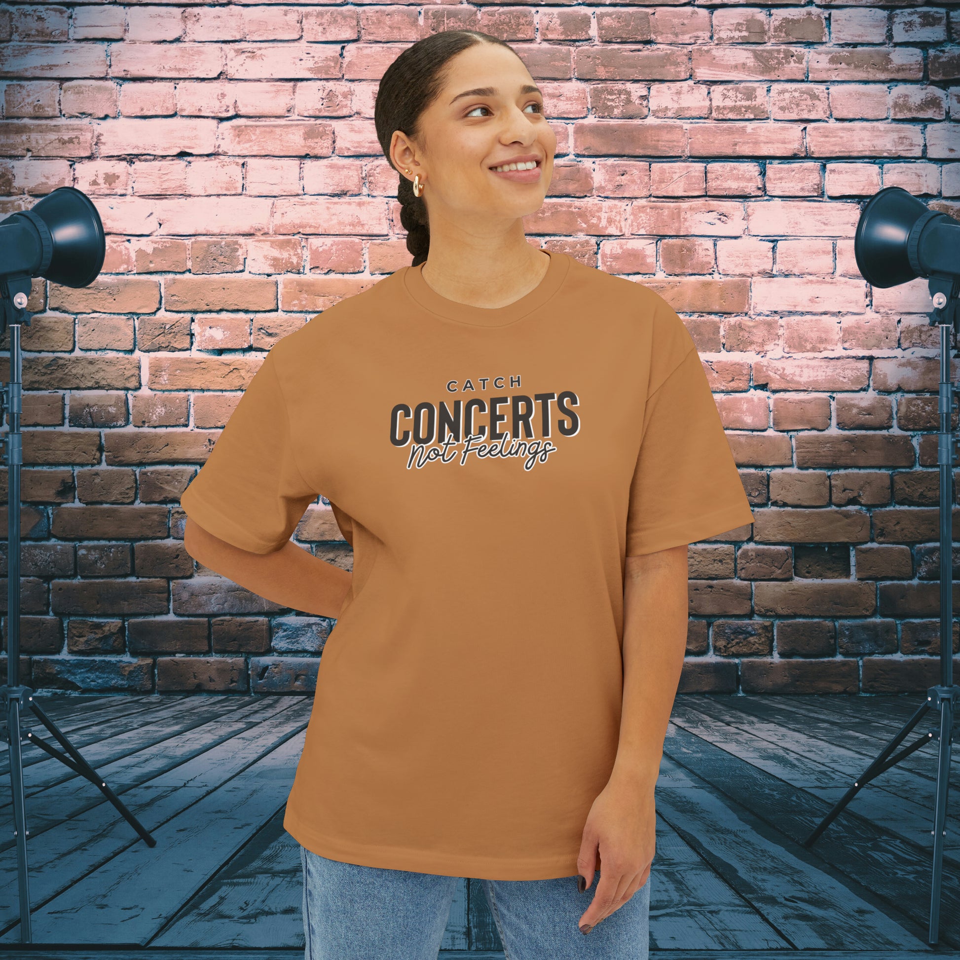 Catch Concerts Not Feelings Oversized Boxy TShirt Toast