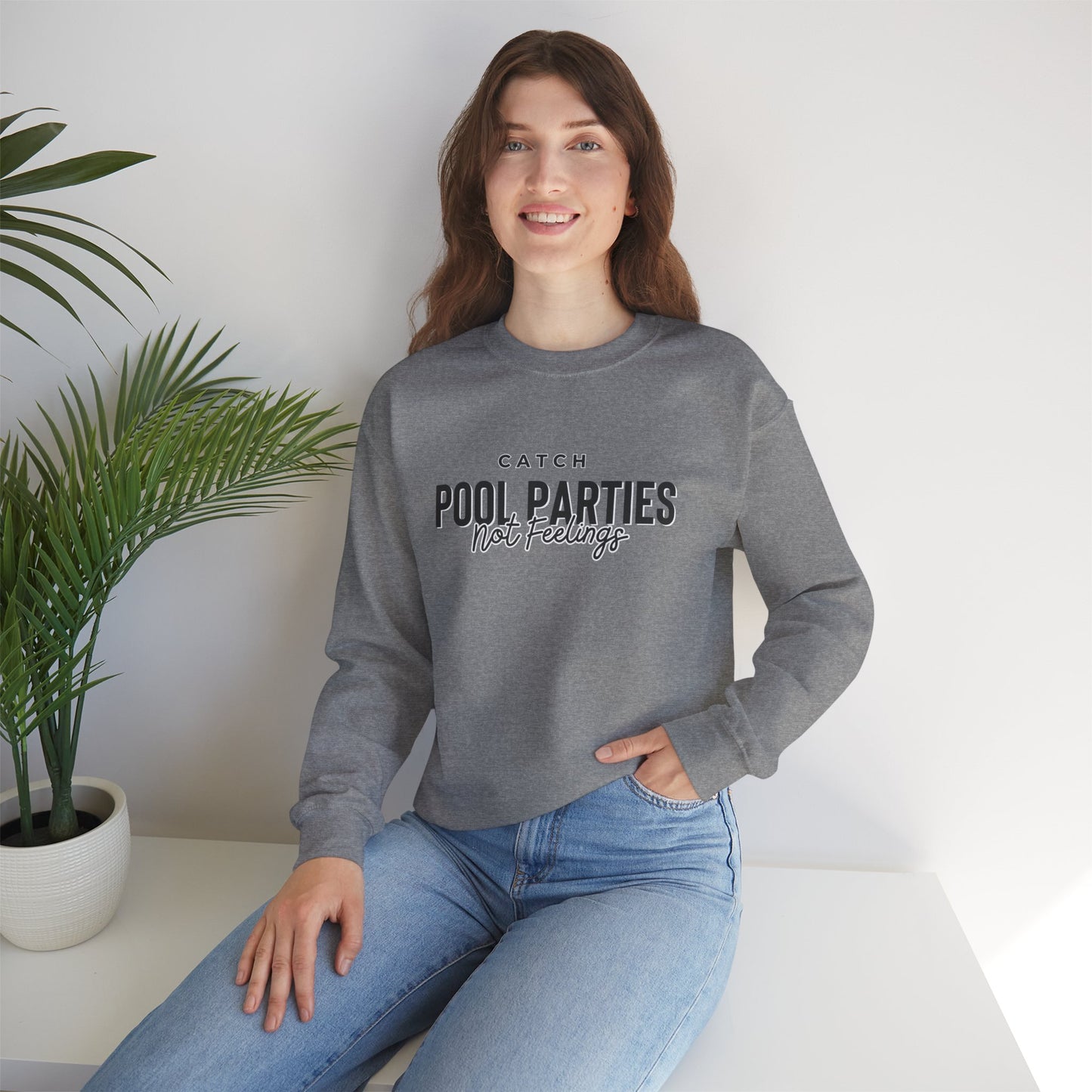 Catch Pool Parties Not Feelings Heavy Blend™ Crewneck Sweatshirt Graphite Heather