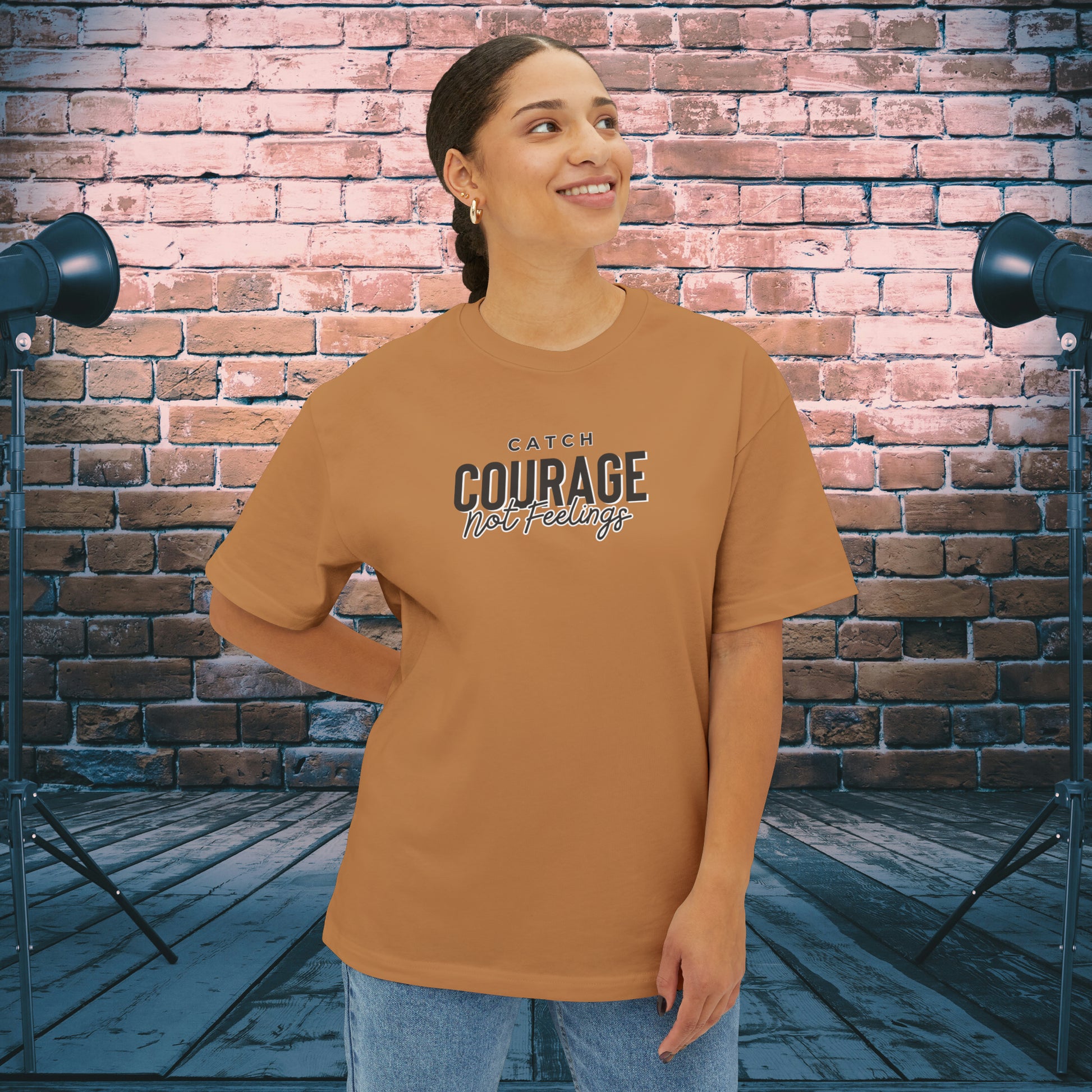 Catch Courage Not Feelings Oversized Boxy TShirt Toast