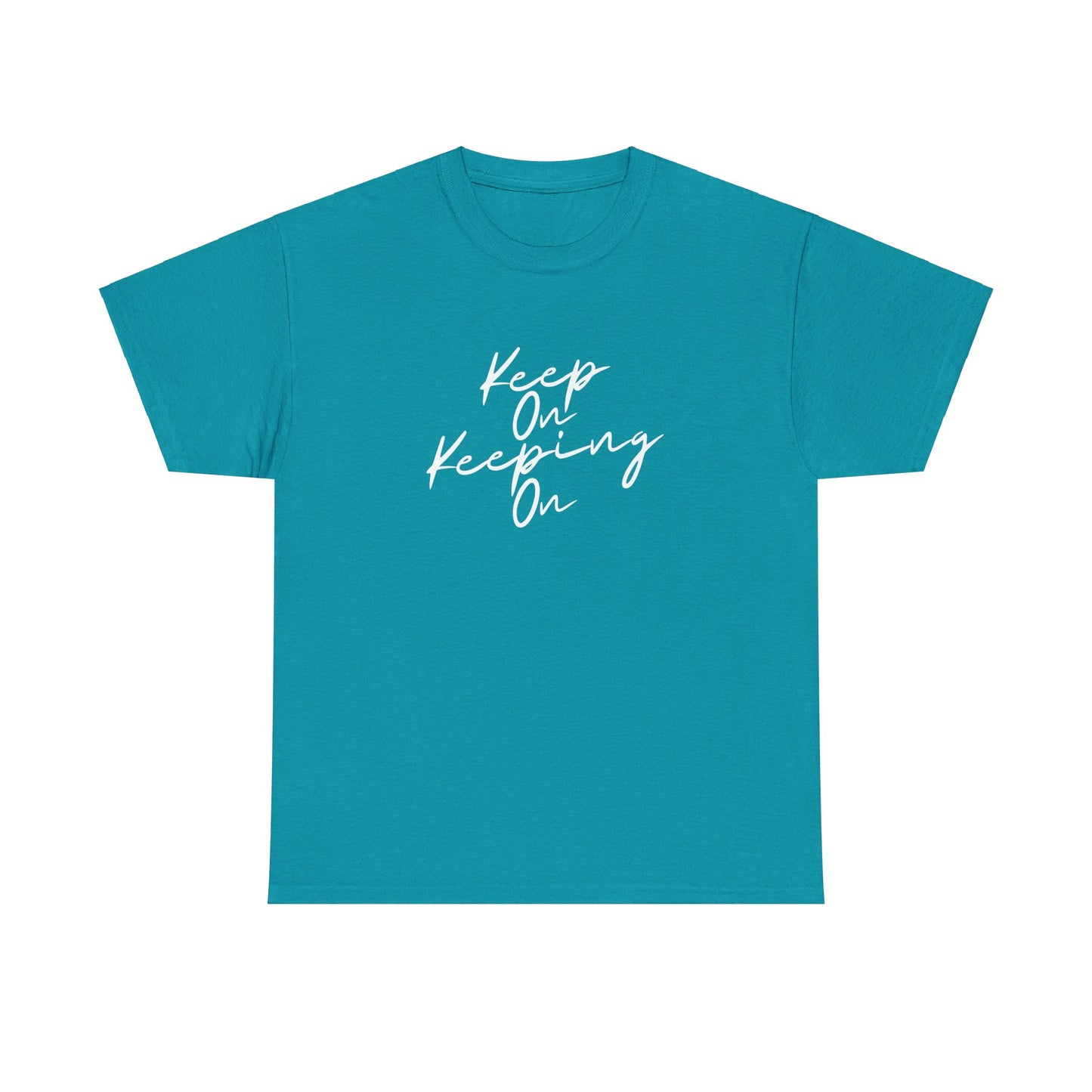 Keep On Keeping On Unisex Heavy Cotton Tee