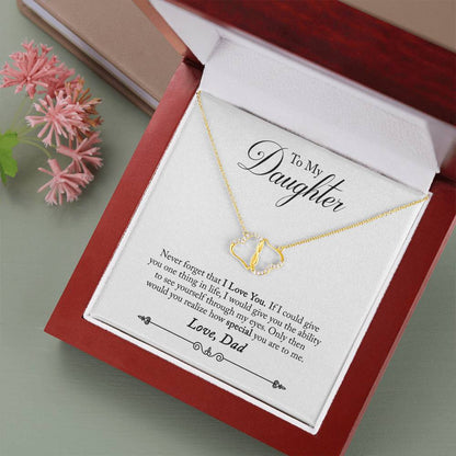 To My Daughter Never Forget Love, Dad Everlasting Love Necklace