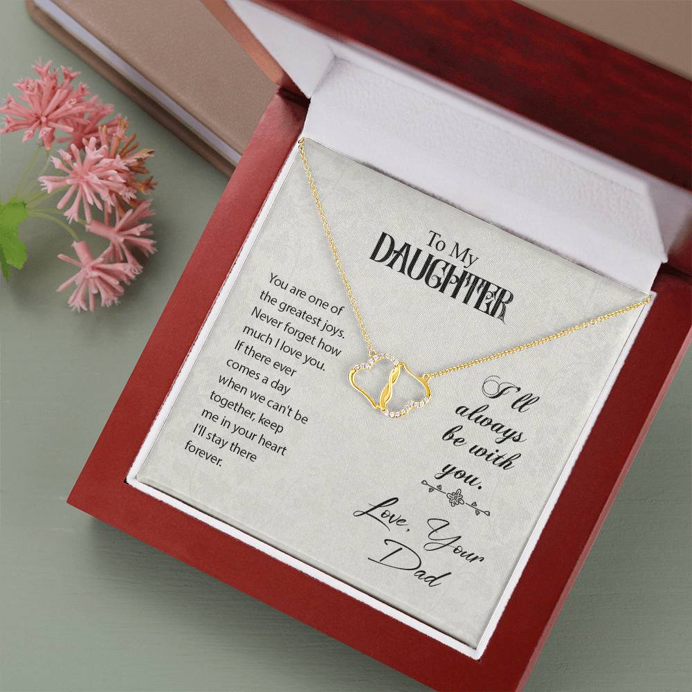 To My Daughter I'll Always Be With You Love Your Dad Everlasting Love Necklace