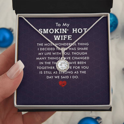 To My Smokin Hot Wife Eternal Hope Necklace