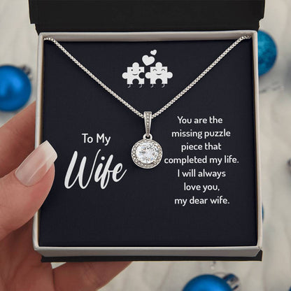 To My Wife Missing Piece Eternal Hope Necklace