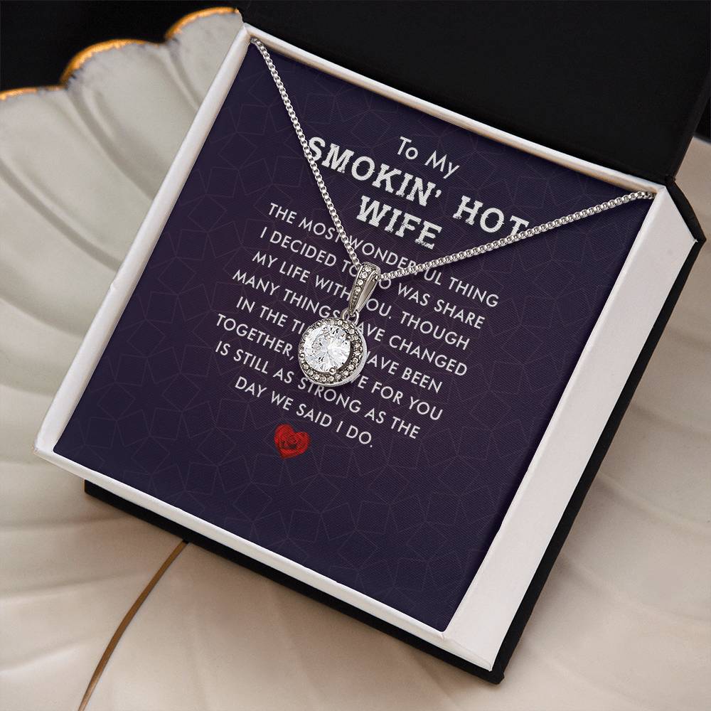 To My Smokin Hot Wife Eternal Hope Necklace