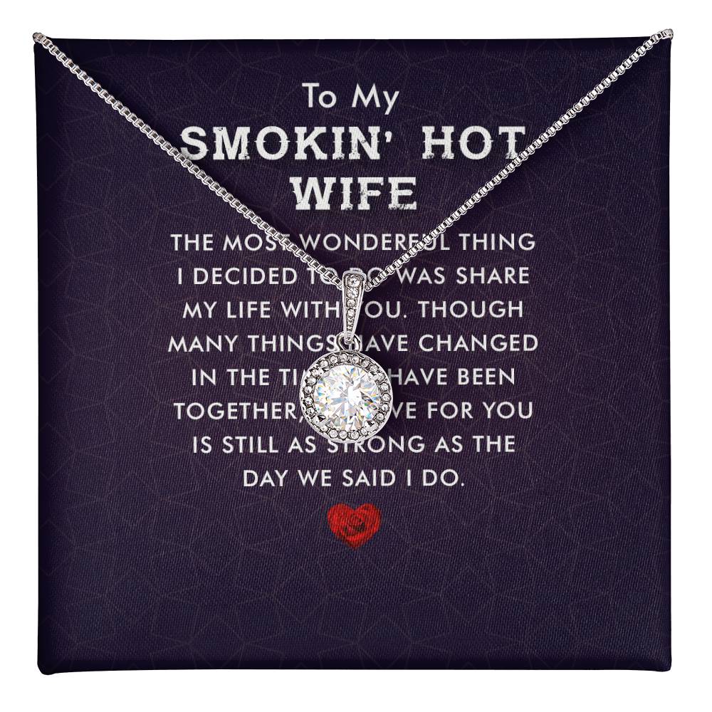 To My Smokin Hot Wife Eternal Hope Necklace