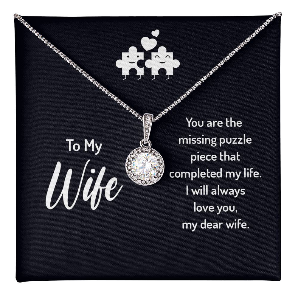 To My Wife Missing Piece Eternal Hope Necklace