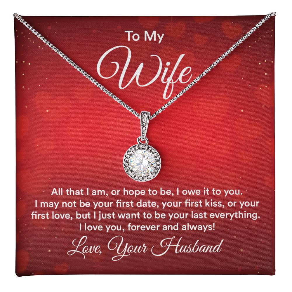 To My Wife All That I Am Eternal Hope Necklace