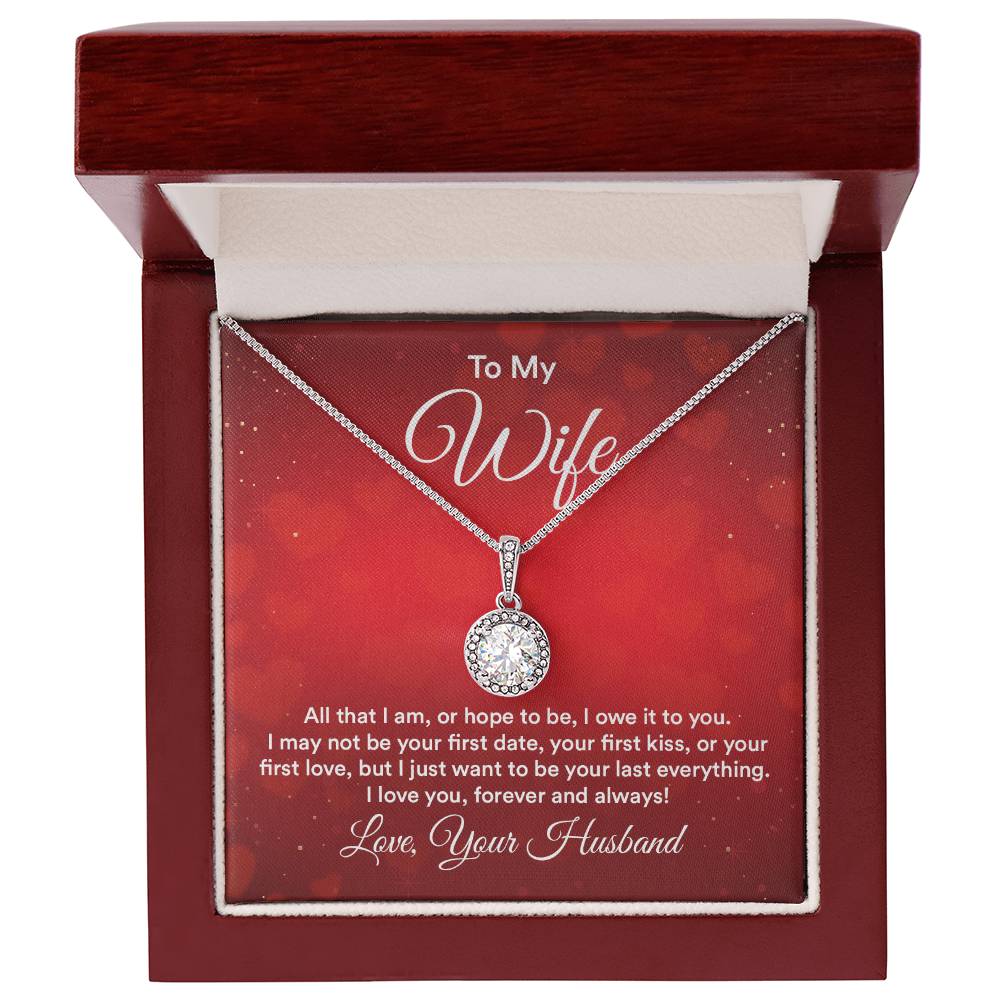 To My Wife All That I Am Eternal Hope Necklace