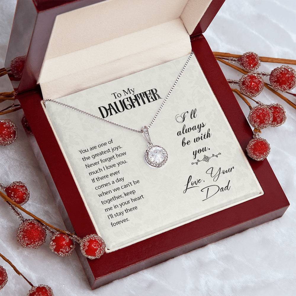 Daughter, I'll Always Be With You Eternal Hope Necklace - A Father's Enduring Embrace