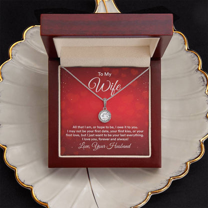 To My Wife All That I Am Eternal Hope Necklace