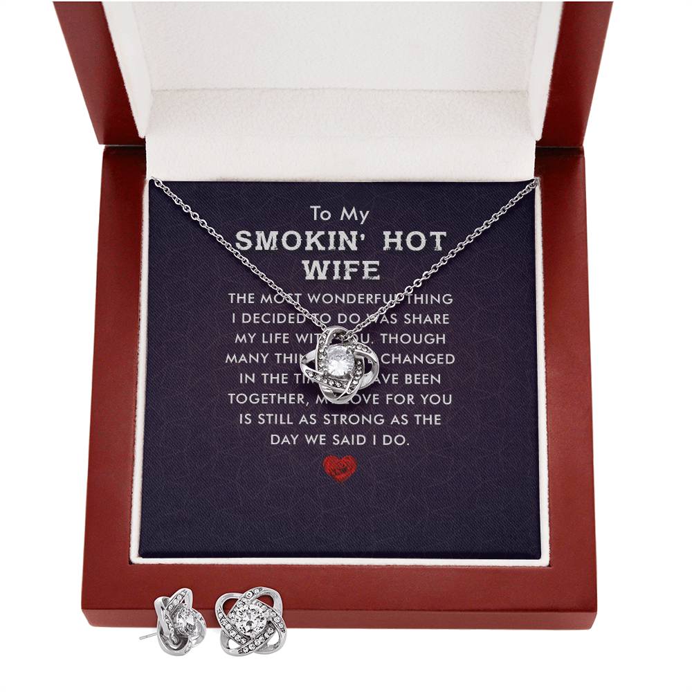 To My Smokin Hot Wife Love Knot Earring & Necklace Set