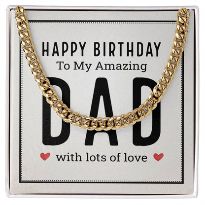 Happy birthday To My Amazing Dad Stainless Steel Cuban Link Necklace