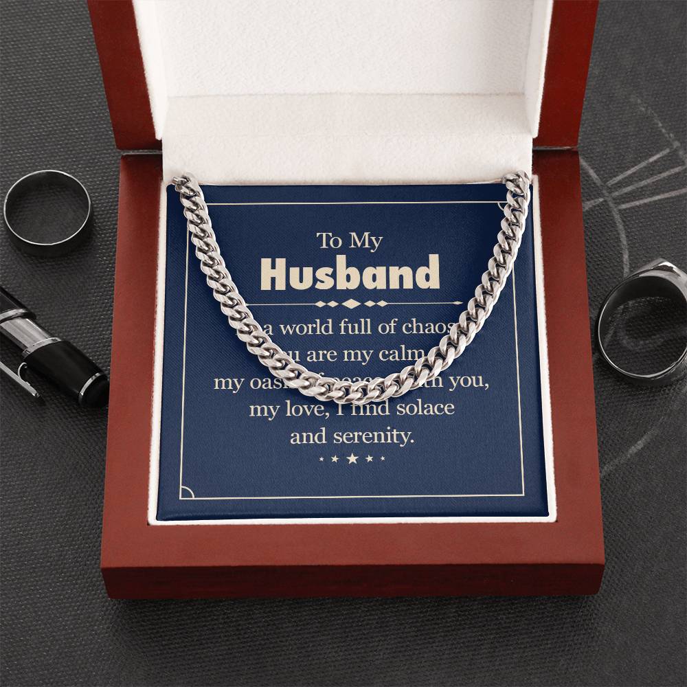 To My Husband: In a World Full of Chaos Stainless Steel Cuban Link Necklace - A Symbol of Stability and Love