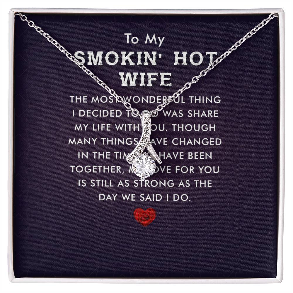 To My Smokin Hot Wife Alluring Beauty Cubic Zirconia Necklace - Personalize It Toledo