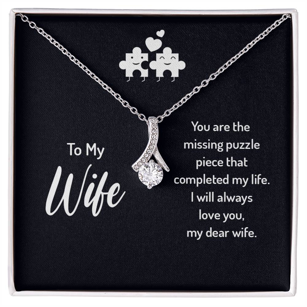To My Wife Missing Piece Alluring Beauty Cubic Zirconia Necklace