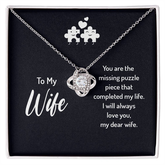 To My Wife Missing Piece Love Knot Necklace