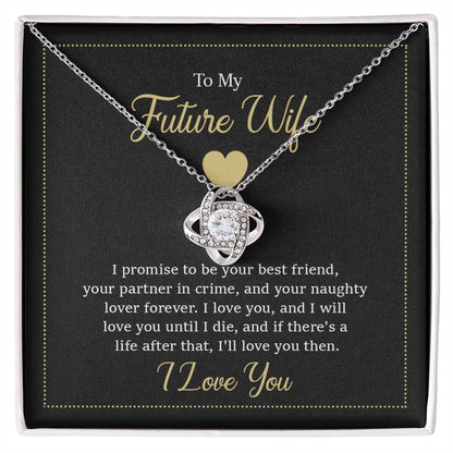 To My Future Wife Love Knot Necklace - Personalize It Toledo