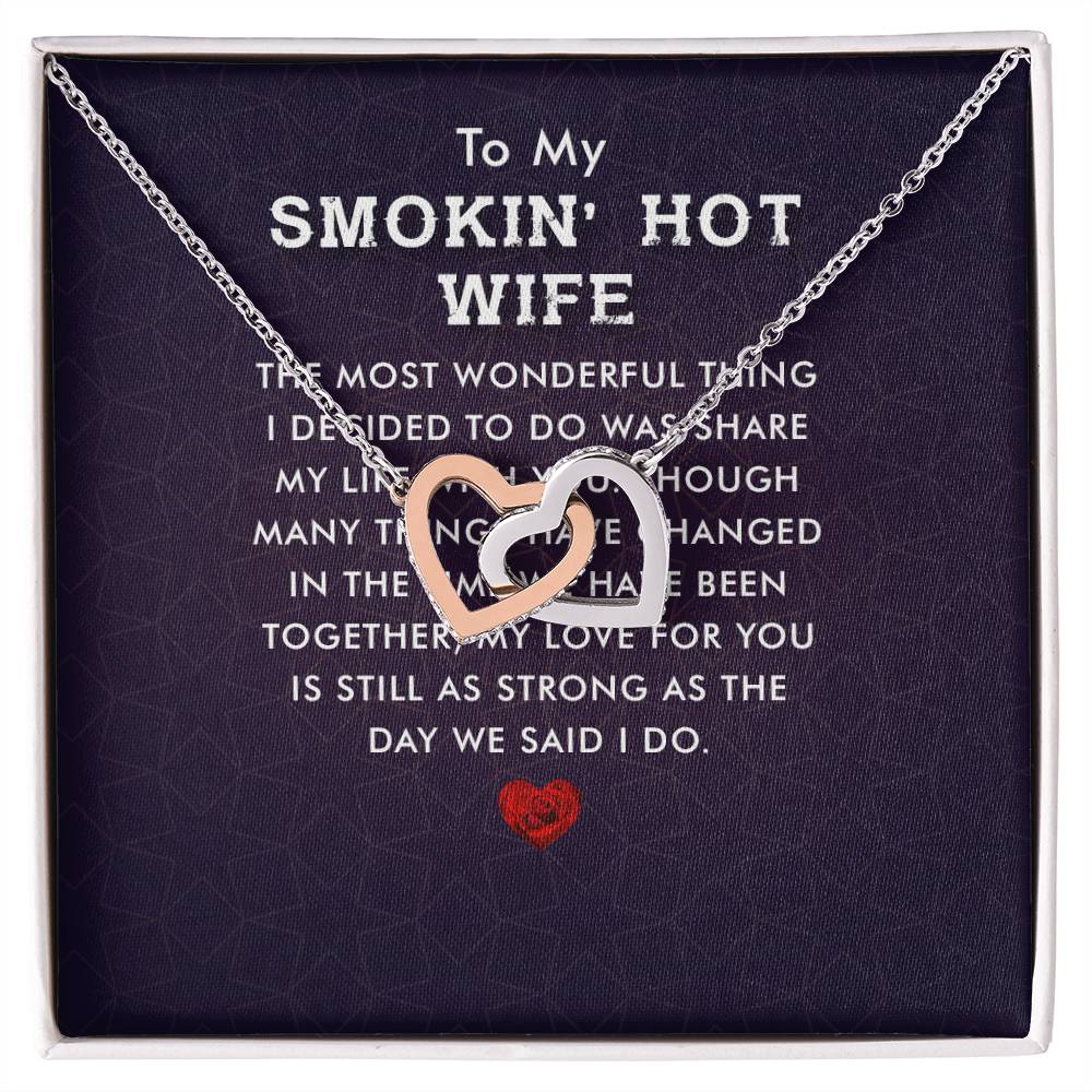 To My Smokin Hot Wife Interlocking Hearts Necklace