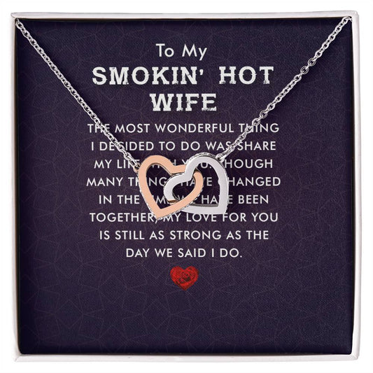 To My Smokin Hot Wife Interlocking Hearts Necklace