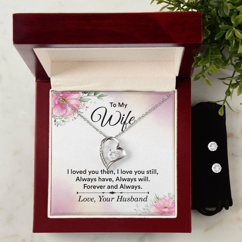To My Wife I Loved You Then Forever Love Earring & Necklace Set - Personalize It Toledo