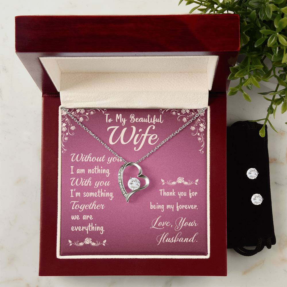 To My Beautiful Wife Without You I Am Nothing Forever Love Earring & Necklace Set - Personalize It Toledo