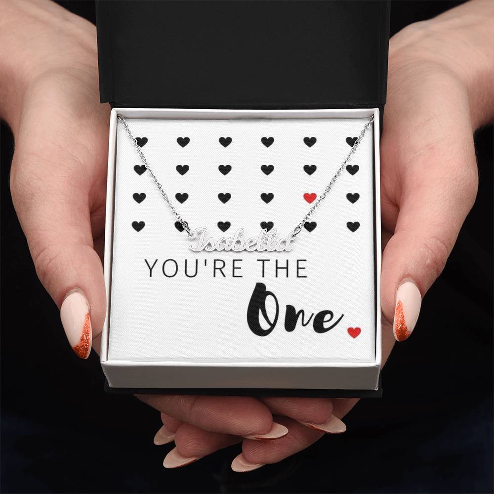 You're The One Custom Name Necklace - Personalize It Toledo