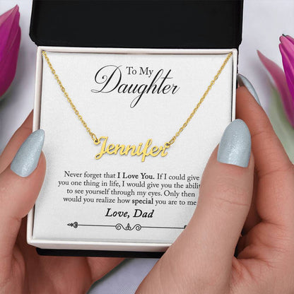 Never Forget Love, Dad - Custom Name Necklace - Name Necklace For Daughter