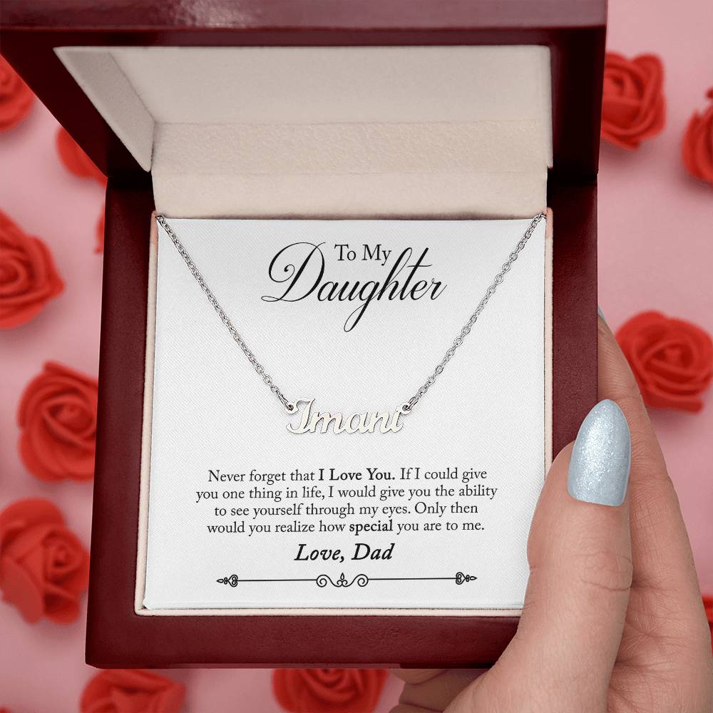 Never Forget Love, Dad - Custom Name Necklace - Name Necklace For Daughter