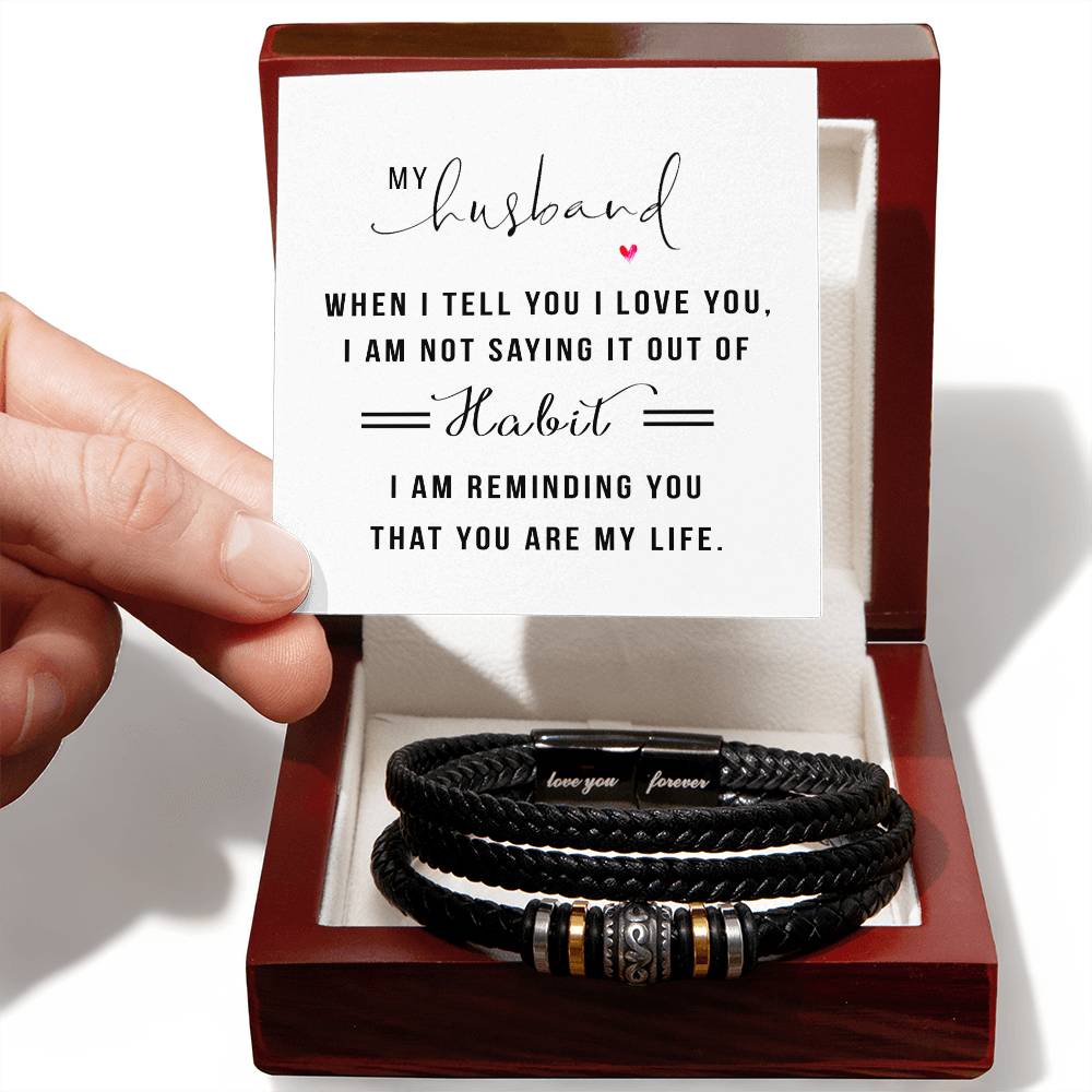 When I Tell You I Love You -  Love You Forever Bracelet For Husband
