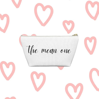 Bride Squad Bachelorette Party T-Bottom Pouches The Mean One White Zipper