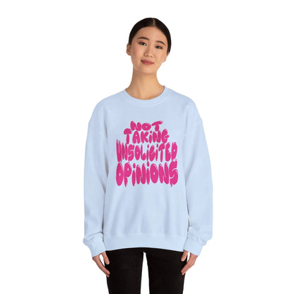 Not Taking Unsolicited Opinions Crewneck Sweatshirt Light Blue Model