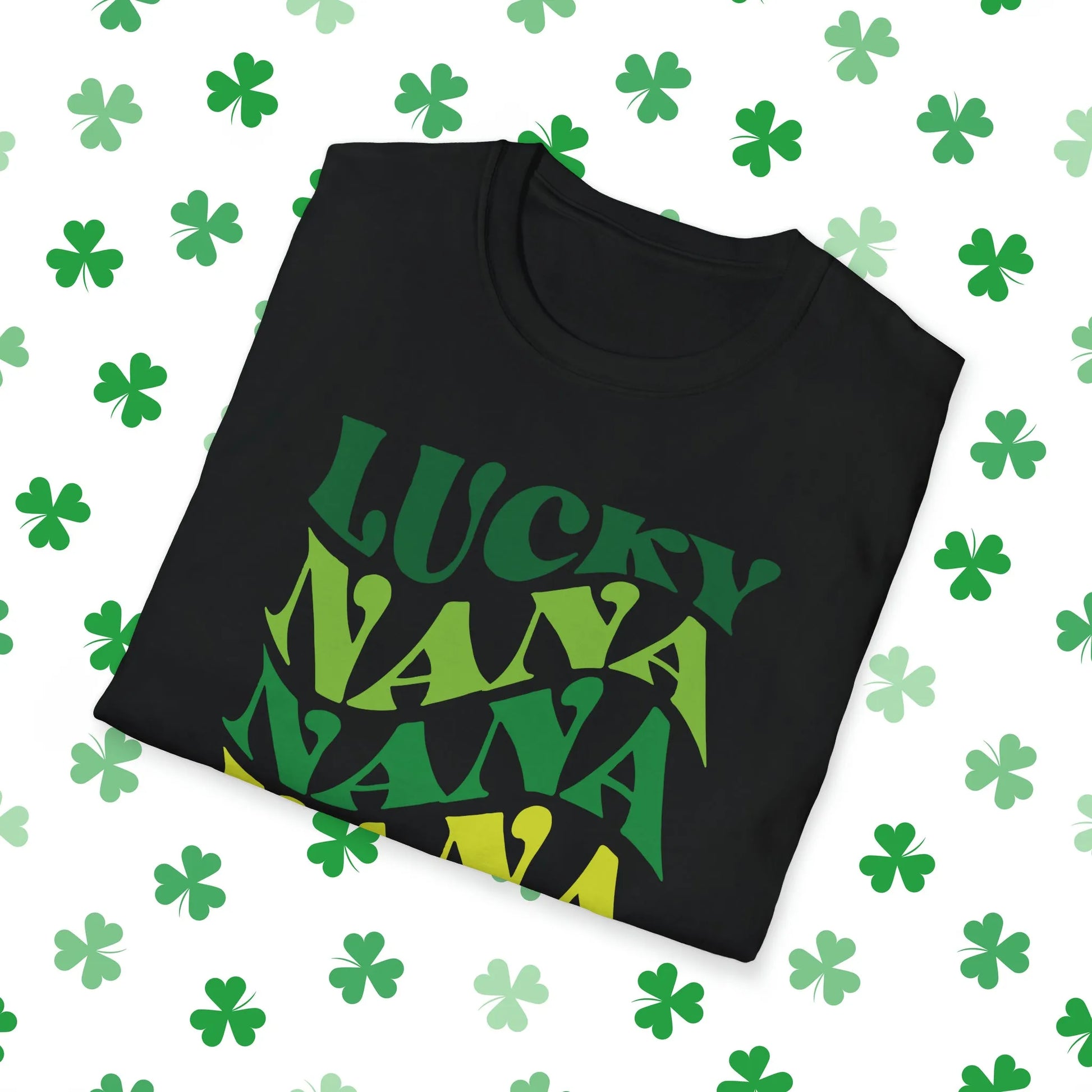 Lucky Nana Nana Nana Retro-Style St. Patrick's Day T-Shirt - Comfort & Charm - St. Patrick's Day Nana Shirt Black Folded
