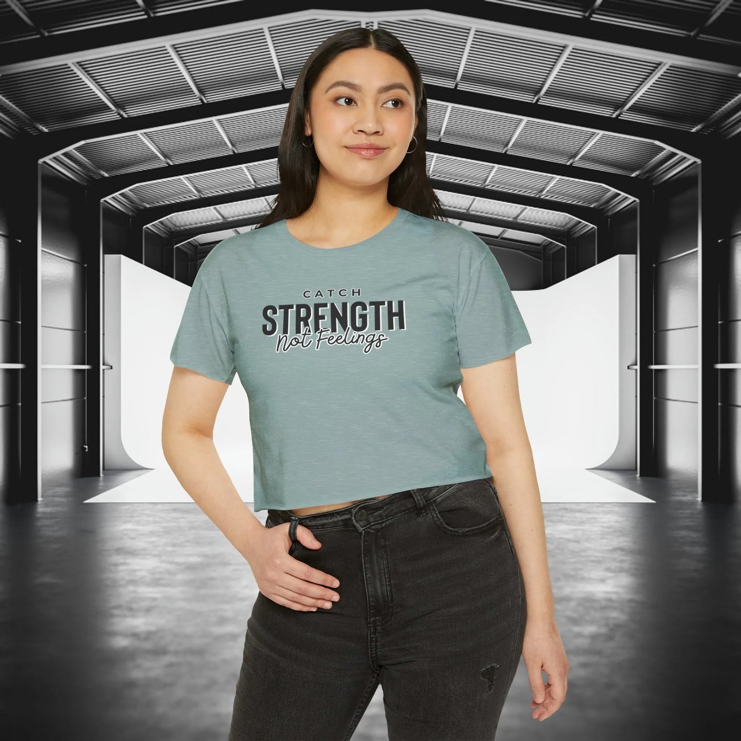 Catch Strength Not Feelings Crop Top Stonewash Green