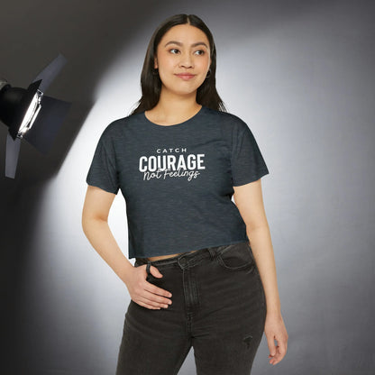 Catch Courage Not Feelings Crop Top - Trendy Women's Top Antique Denim