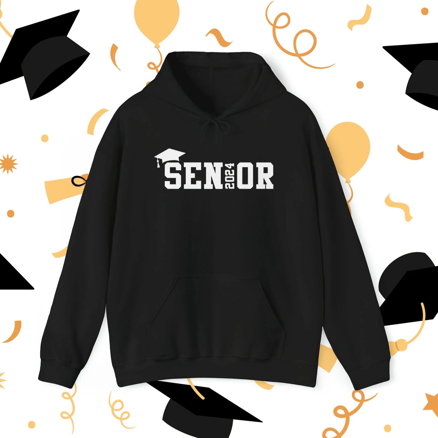 Senior 2024 Hooded Sweatshirt - Class of 2024 Hooded Sweatshirt - Graduation Apparel Black