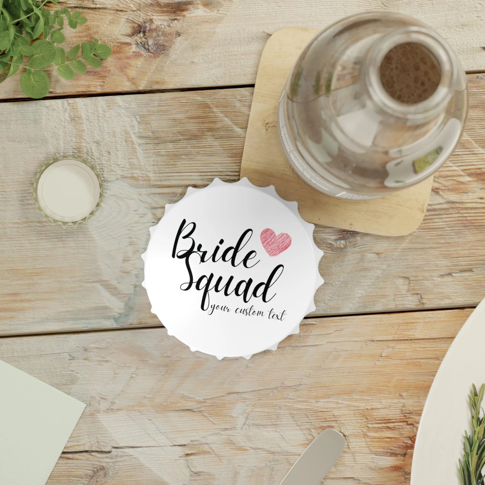 Bride Squad Bachelorette Party Bottle Opener On Table