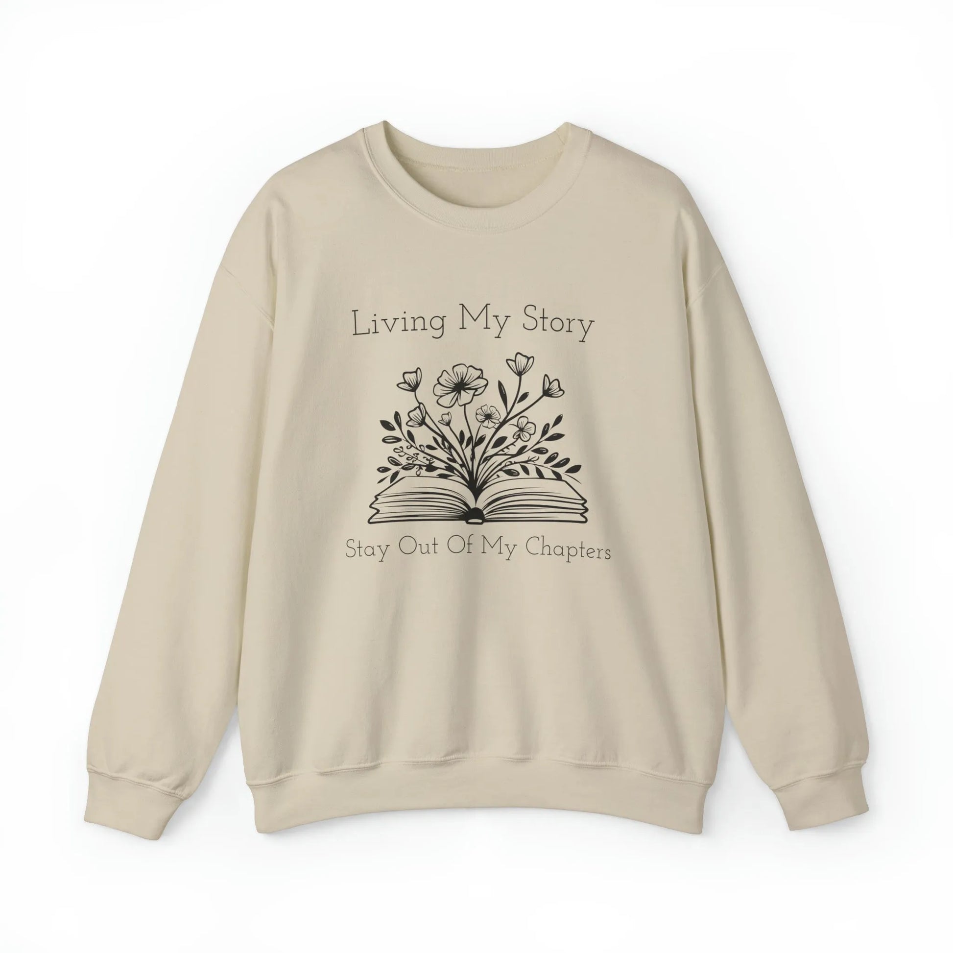 Living My Story: Stay Out Of My Chapters Crewneck Sweatshirt Sand