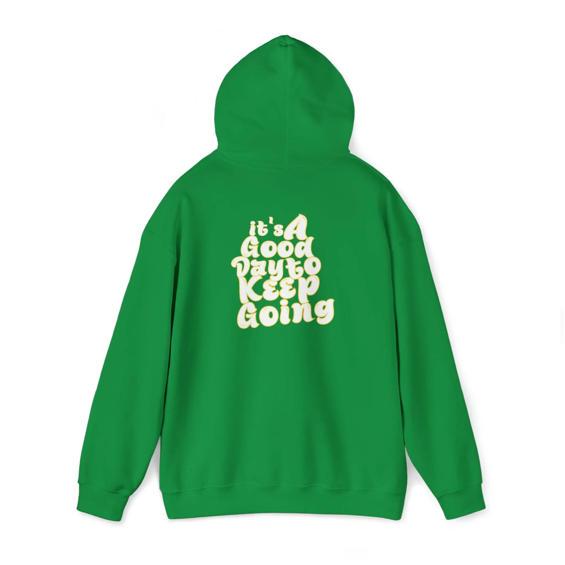 It's A Good Day To Keep Going Hoodie Yellow Green Back Hood Up