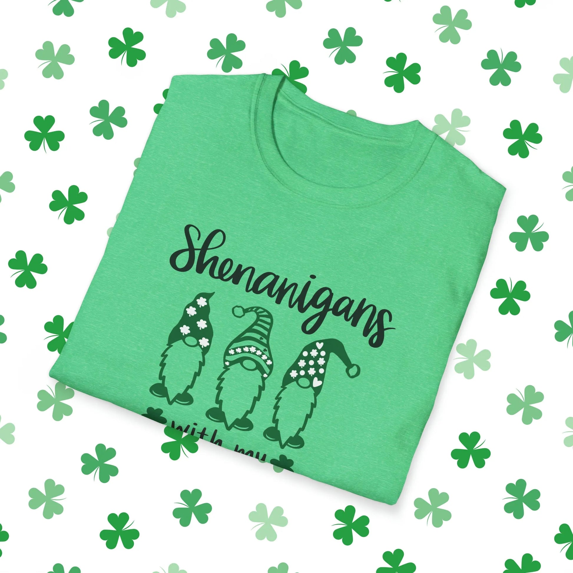 Shenangigans With My Gnomies St. Patrick's Day T-Shirt - Shenangigans With My Gnomies Shirt