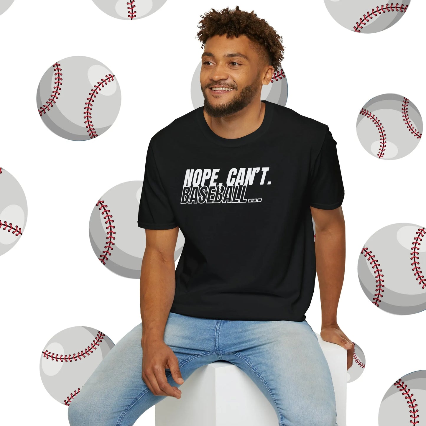 Nope, Can't. Baseball... Tshirt - Funny Baseball Shirt - Nope Can't Baseball Shirt Male Model 