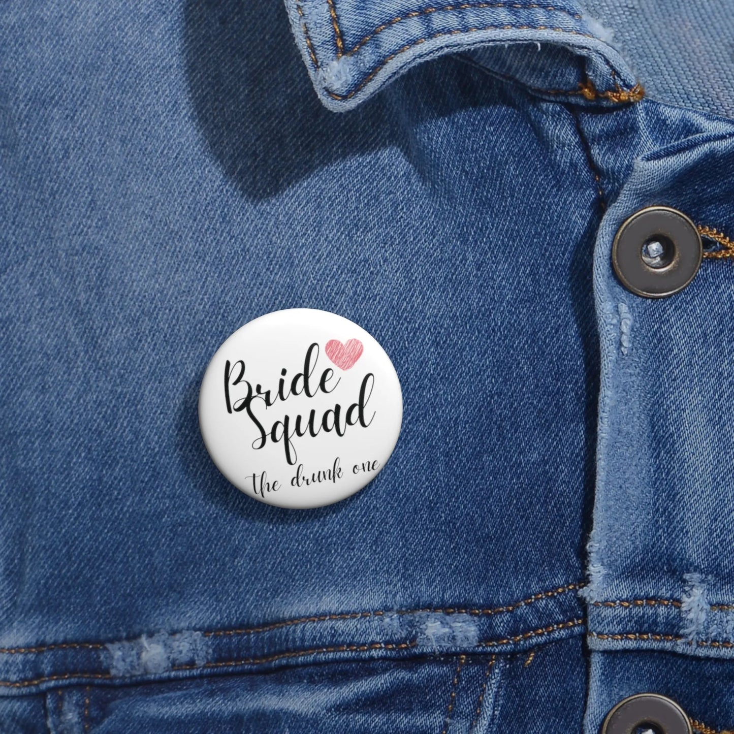 Bride Squad Bachelorette Party Pin Buttons Jean Jacket