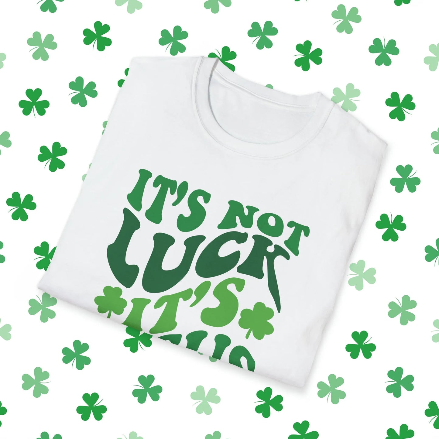 It's Not Luck It's Jesus Retro-Style St. Patrick's Day T-Shirt - Comfort & Charm - It's Not Luck It's Jesus St. Patrick's Day Shirt
